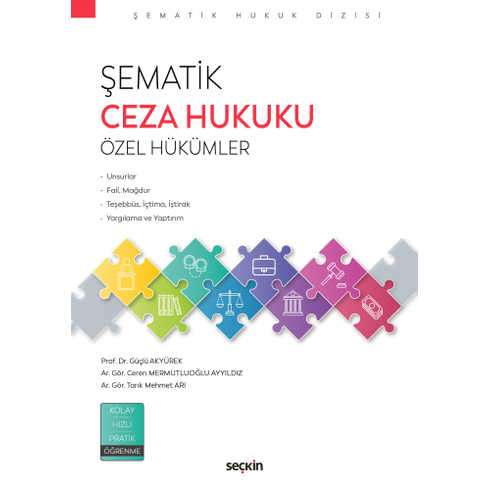 Şematik Ceza Hukuku Özel Hükümler Güçlü Akyürek