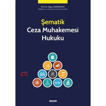 Şematik Ceza Muhakemesi Hukuku Olgun Değirmenci