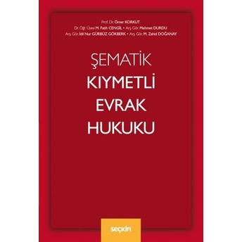 Şematik Kıymetli Evrak Hukuku Ömer Korkut