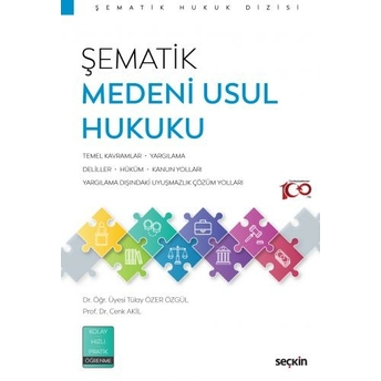 Şematik Medeni Usul Hukuku Cenk Akil