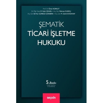 Şematik Ticari Işletme Hukuku Ömer Korkut