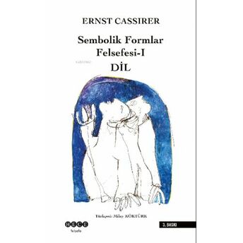 Sembolik Formlar Felsefesi - 1 Dil Ernst Cassirer