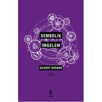 Sembolik Imgelem Gilbert Durand