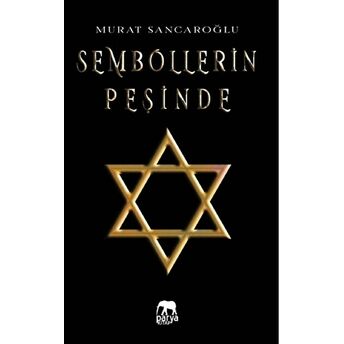 Sembollerin Peşinde Murat Sancaroğlu