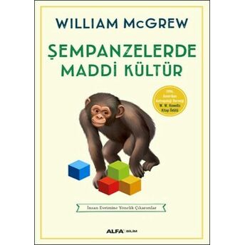 Şempanzelerde Maddi Kültür William Mcgrew