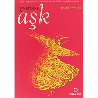 Şems-I Aşk Nigel Watts