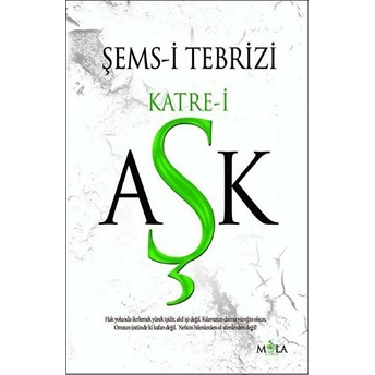 Şems-I Tebrizi - Katre-I Aşk Celalettin Aksu