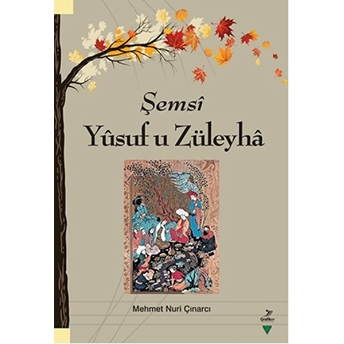 Şemsi Yusuf U Züleyha Mehmet Nuri Çınar