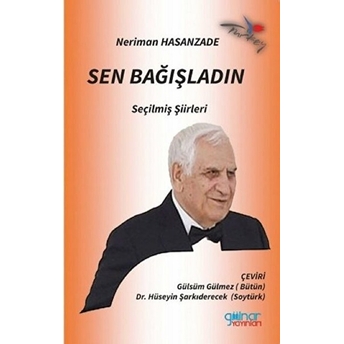 Sen Bağışladın - Neriman Hasanzade