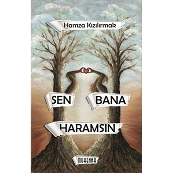 Sen Bana Haramsın - Hamza Kızılırmak