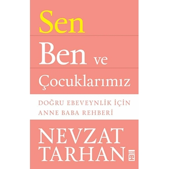 Sen Ben Ve Çocuklarımız Nevzat Tarhan