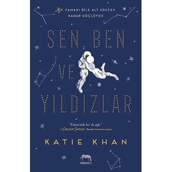 Sen, Ben Ve Yıldızlar Katie Khan