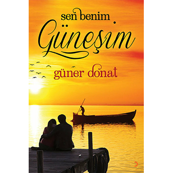 Sen Benim Güneşim-Güner Donat