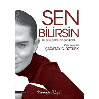 Sen Bilirsin Çağatay C. Öztürk