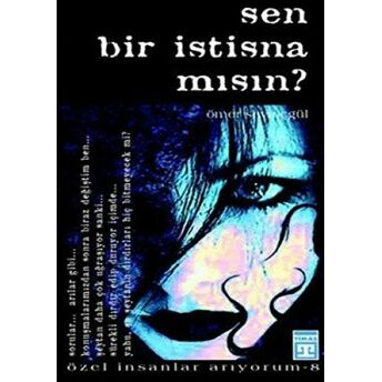 Sen Bir Istisna Mısın? Ömer Sevinçgül