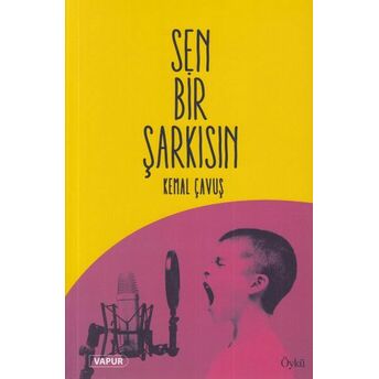 Sen Bir Şarkısın Kemal Çavuş