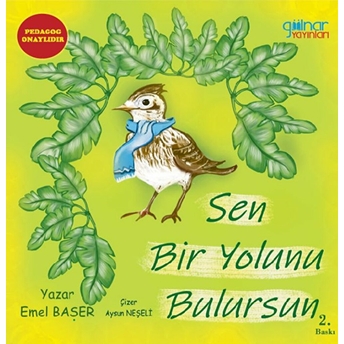 Sen Bir Yolunu Bulursun