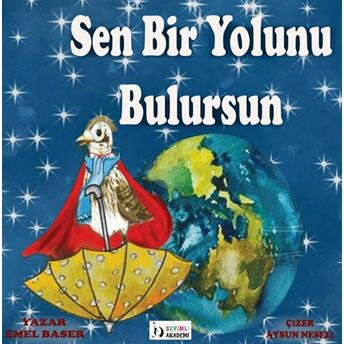 Sen Bir Yolunu Bulursun Emel Başer