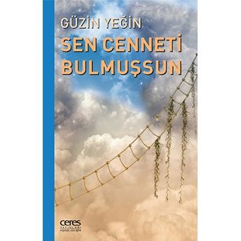 Sen Cenneti Bulmuşsun Güzin Yeğin