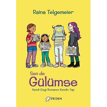 Sen De Gülümse Raina Telgemeier