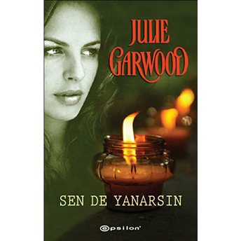 Sen De Yanarsın Cep Boy Julie Garwood