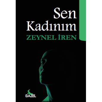 Sen Kadınım Zeynel Iren