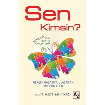 Sen Kimsin? Turgut Şahinöz