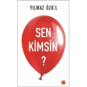 Sen Kimsin? Yılmaz Özdil