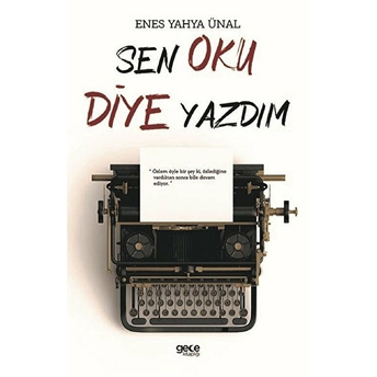 Sen Oku Diye Yazdım - Enes Yahya Ünal