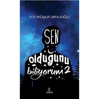 Sen Olduğunu Biliyorum 2 Elif Yağmur Urfalıoğlu