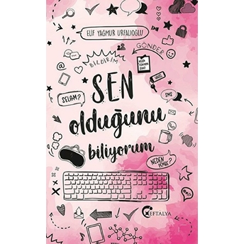 Sen Olduğunu Biliyorum Elif Yağmur Urfalıoğlu