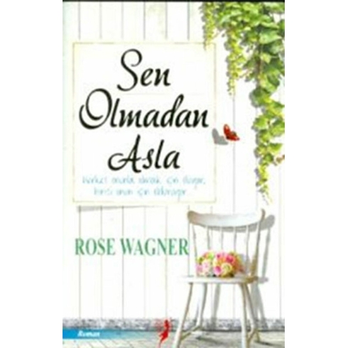 Sen Olmadan Asla Rose Wagner