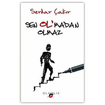 Sen Ol'madan Olmaz Serdar Çakır