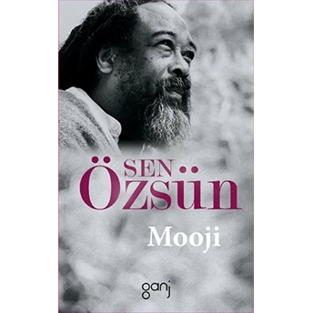 Sen Özsün - Mooji