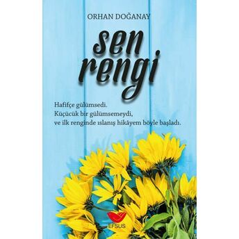 Sen Rengi Orhan Doğanay