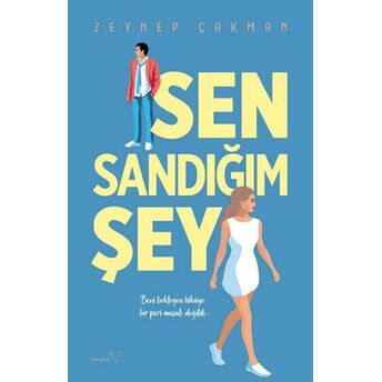 Sen Sandığım Şey Zeynep Çakman