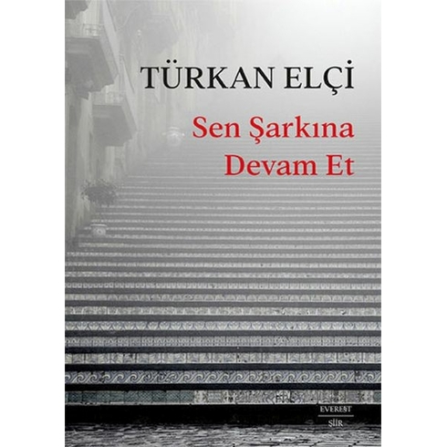 Sen Şarkına Devam Et Türkan Elçi