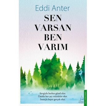 Sen Varsan Ben Varım Eddi Anter