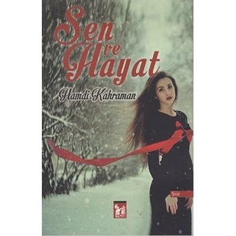 Sen Ve Hayat