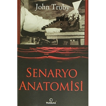 Senaryo Anatomisi-John Truby