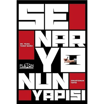 Senaryonun Yapısı - Yelda Yanat Bağcı