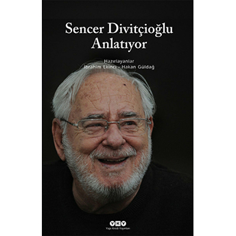 Sencer Divitçioğlu Anlatıyor Kolektif