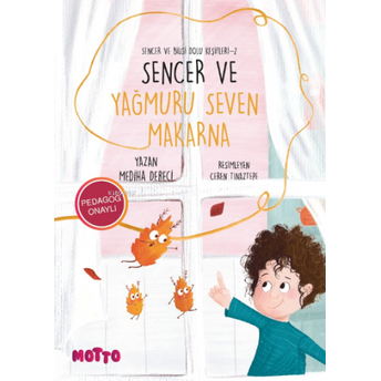 Sencer Ve Yağmuru Seven Makarna