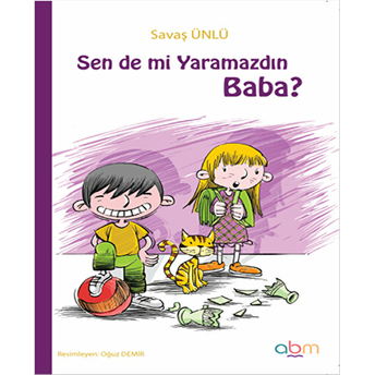 Sende Mi Yaramazdın Baba? Savaş Ünlü