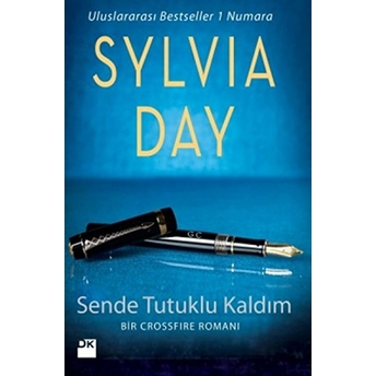 Sende Tutuklu Kaldım Sylvia Day