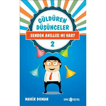 Senden Akıllısı Mı Var? / Güldüren Düşünceler 2 Mahir Duman