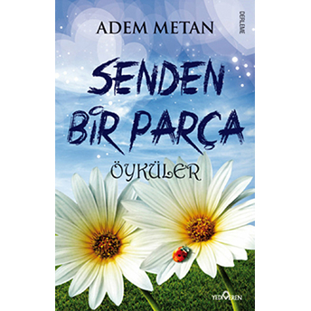 Senden Bir Parça Adem Metan