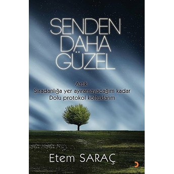 Senden Daha Güzel