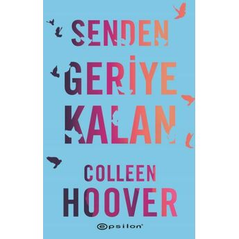 Senden Geriye Kalan Colleen Hoover