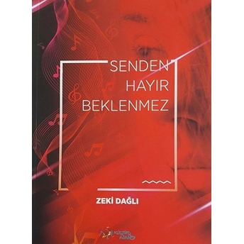 Senden Hayır Beklenmez Zeki Dağlı